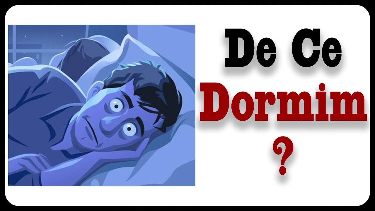 De ce Dormim?