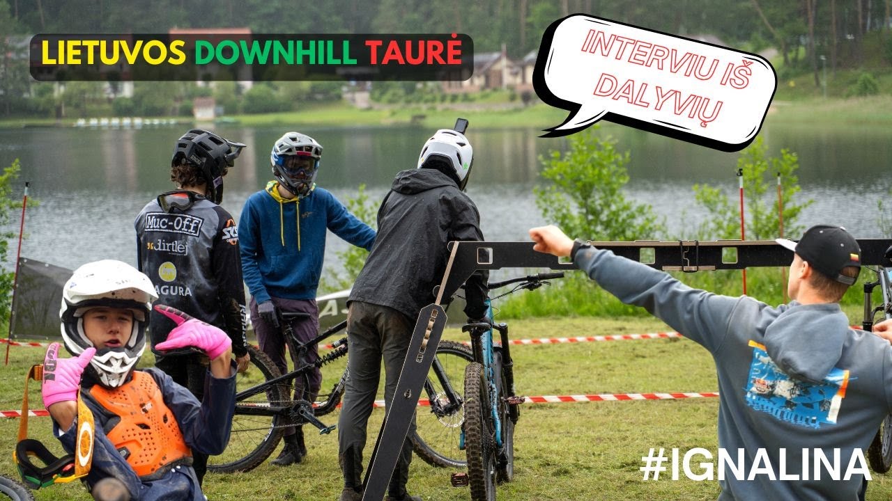 Ignalinos varžybų dalyvių komentarai | Lietuvos Downhill Taurė II etapas