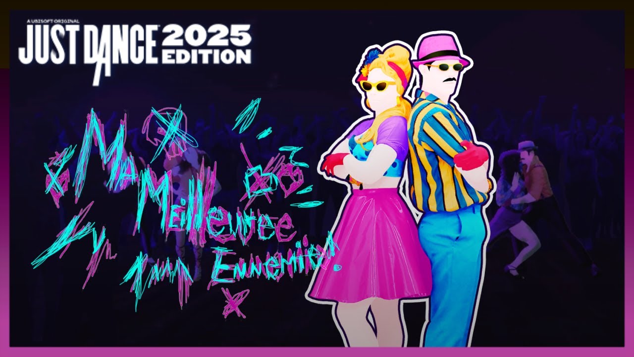 Just Dance 2025 Edition: Ma Meilleure Ennemie by Stromae, Pomme