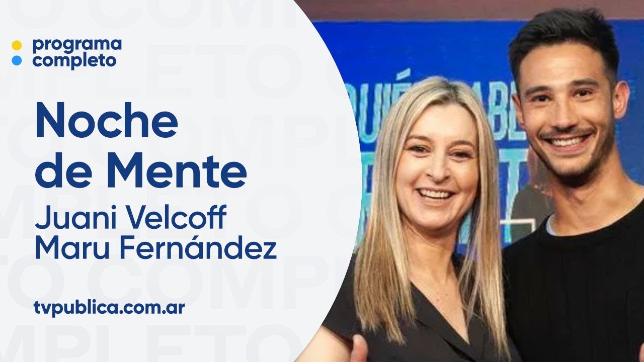 Juani Velcoff y Maru Fern&aacute;ndez se enfrentan en el Emboque de Mente - Noche de Mente