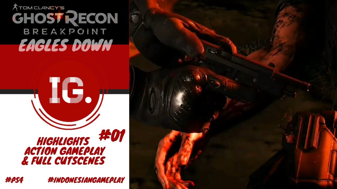 Ghost Recon Breakpoint 2019 - INDONESIA GAMEPLAY - Part #01 !!!