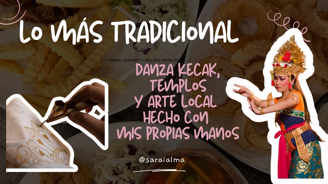 Descubriendo la Bali más auténtica | Danza Kecak, templos y arte local