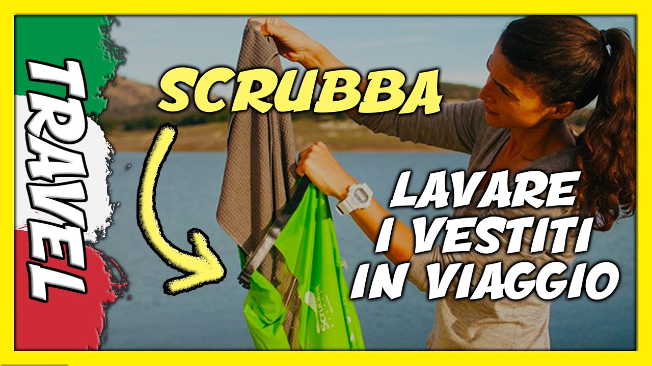 🇮🇹 SCRUBBA WASH BAG LA LAVATRICE IDEALE PER TREKKING E VIAGGI ALL'AVVENTURA (travel gadget tips)