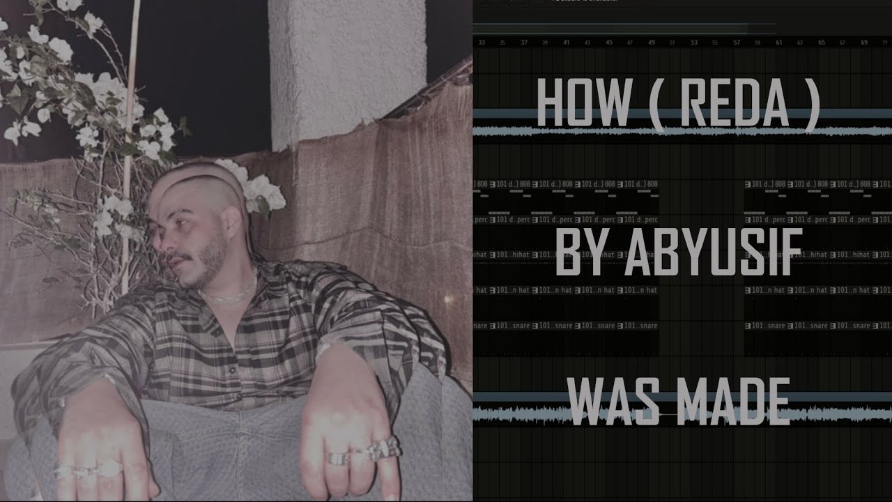 HOW ( REDA ) BY ABYUSIF WAS MADE