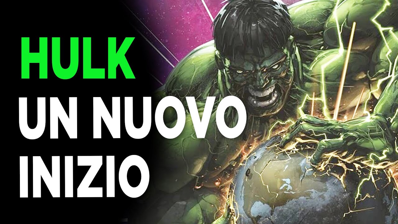 HULK: Da DOVE INIZIARE ? Parti da QUI !!!