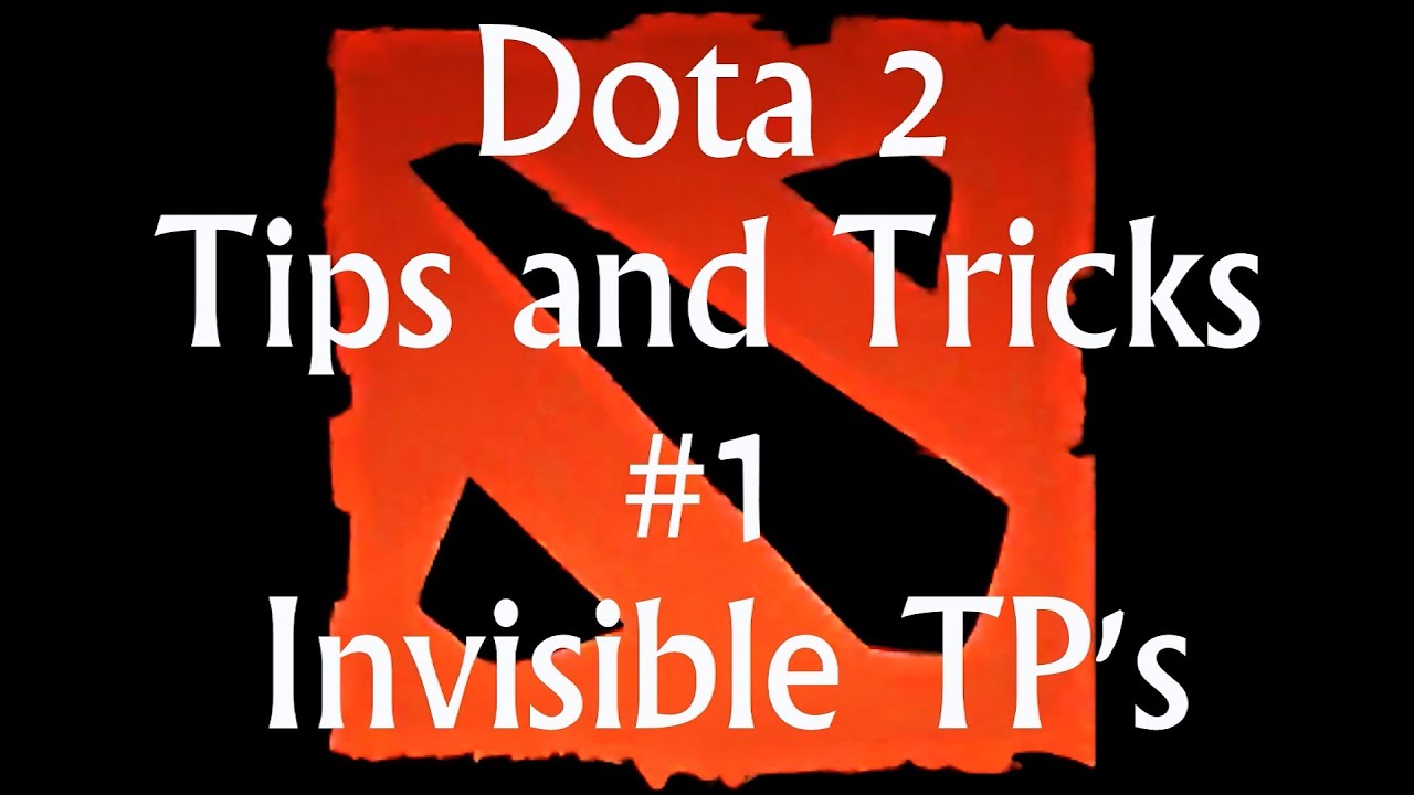 Dota 2: Tips and Tricks #1 - Invisible TPs