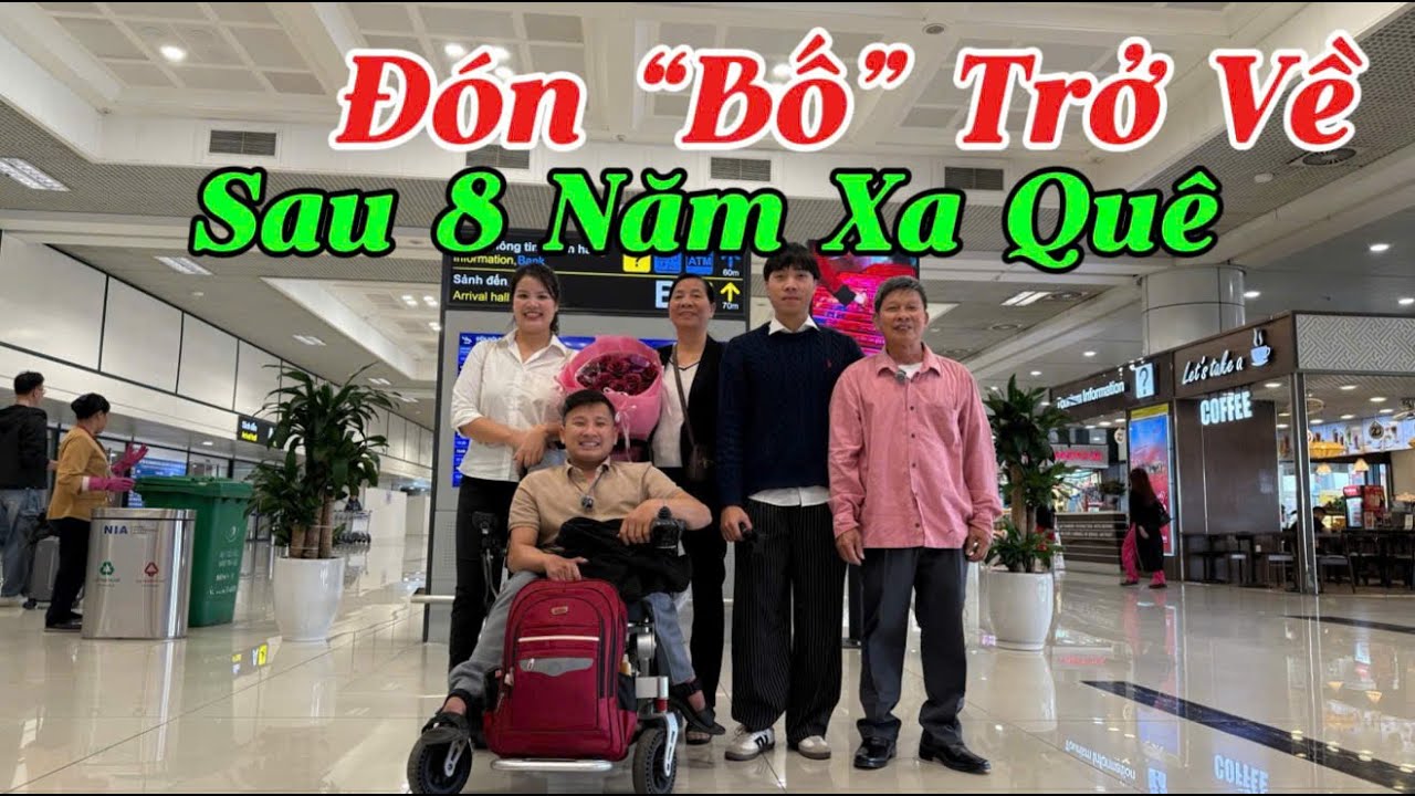 Đón BỐ Trở Về Sau 8 Năm Xa Quê - CÙNG CHỒNG VƯỢT KHÓ