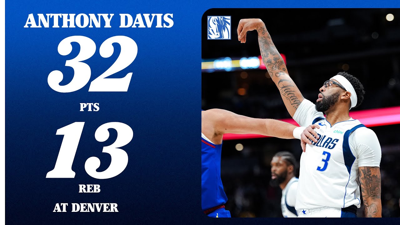 Anthony Davis (32 PTS 13 REB) at Denver Nuggets | December 1, 2025
