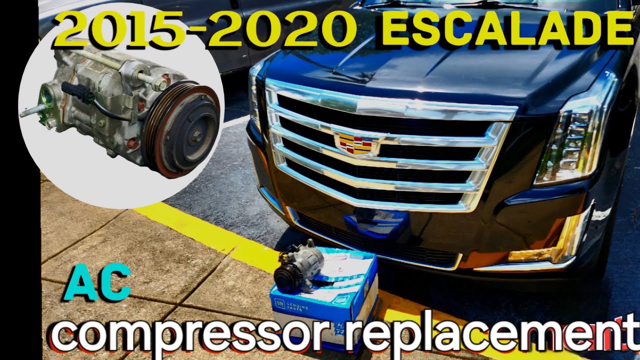 How To Replace AC Compressor/ Cadillac Escalade 2015-2020