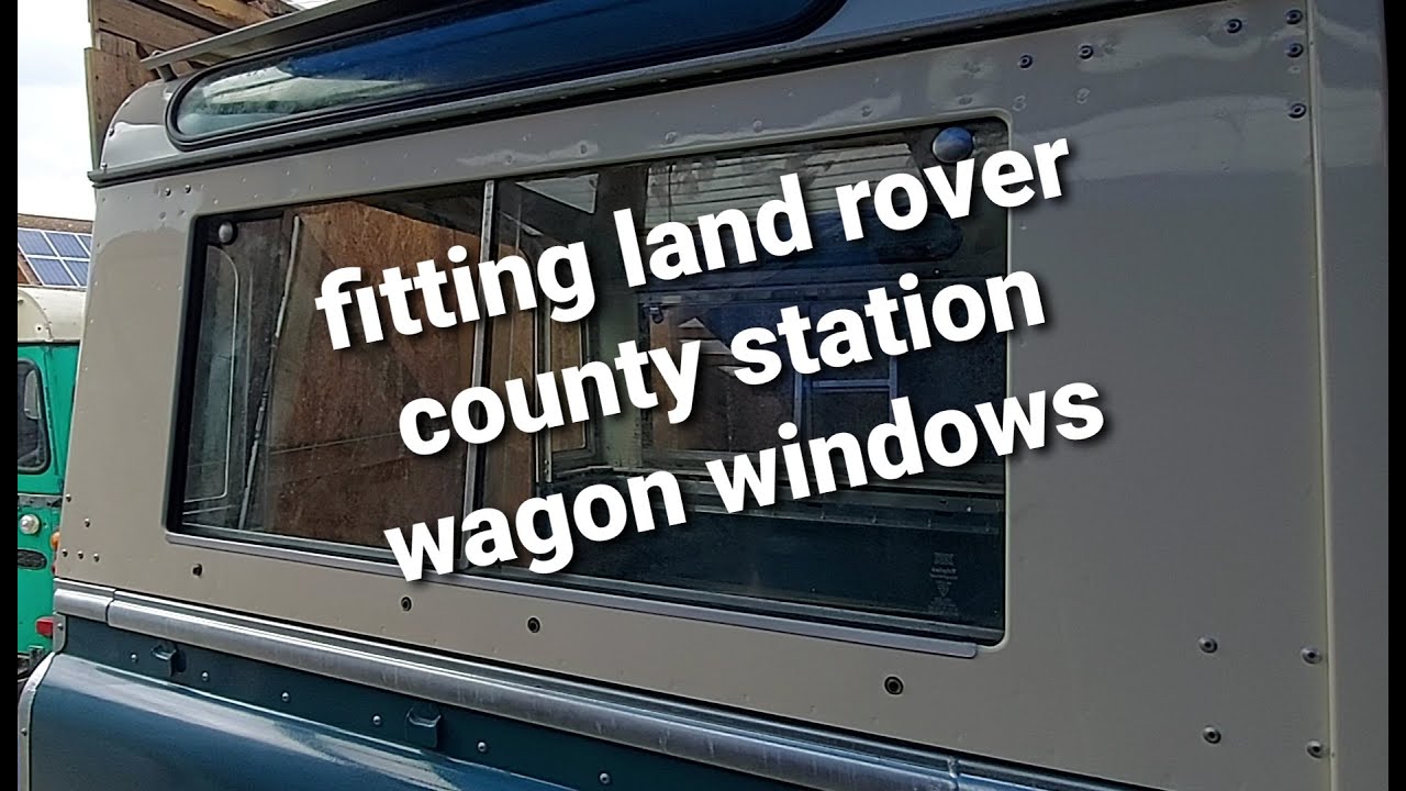 установка окон Land Rover County Station Wagon