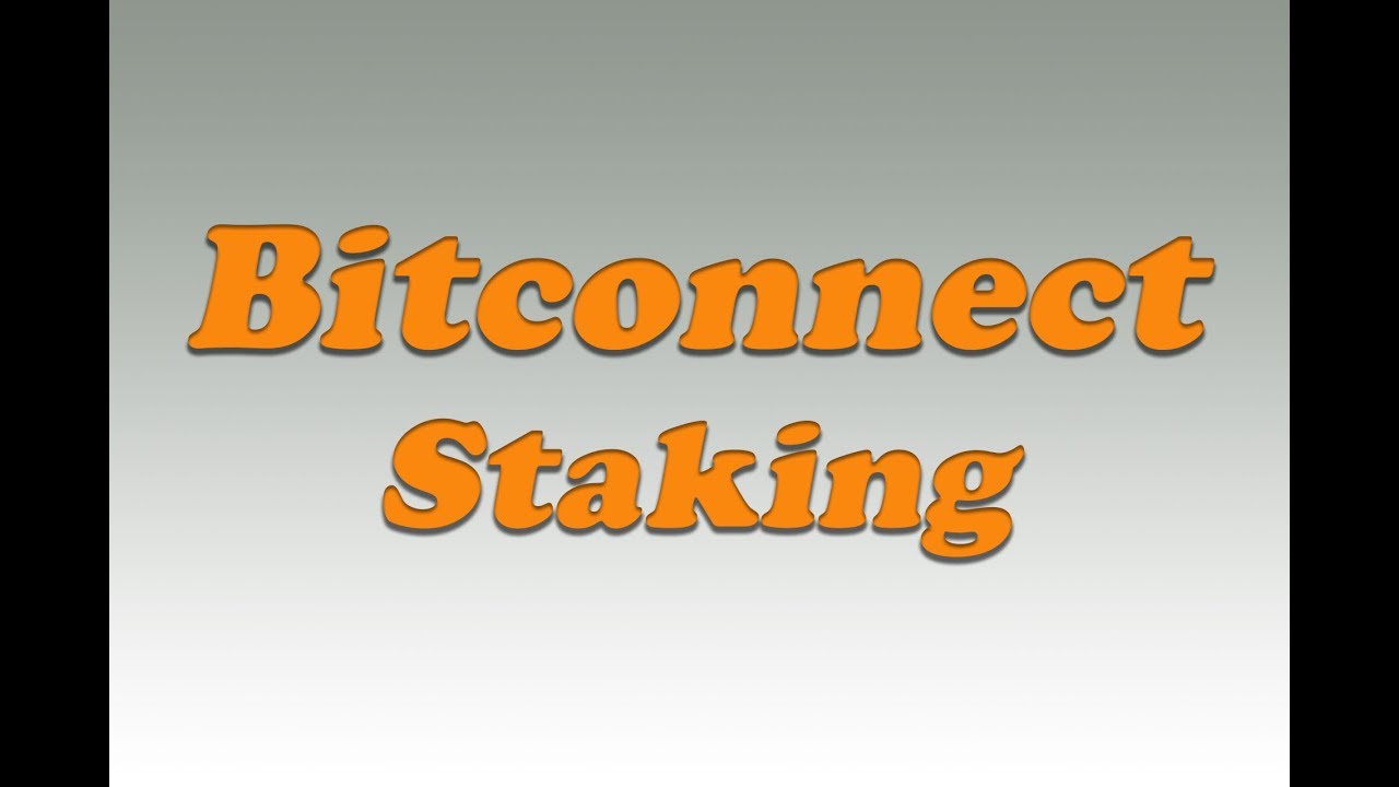 Bitconnect Staking