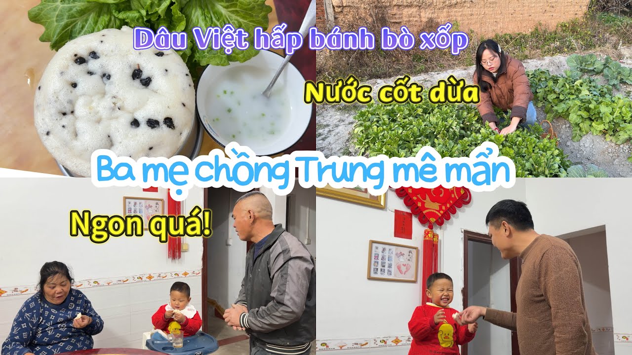 342 🥖Dâu Việt hấp bánh bò xốp nước cốt dừa béo ngậy, ba mẹ chồng Trung Quốc mê mẩn khen ngon!