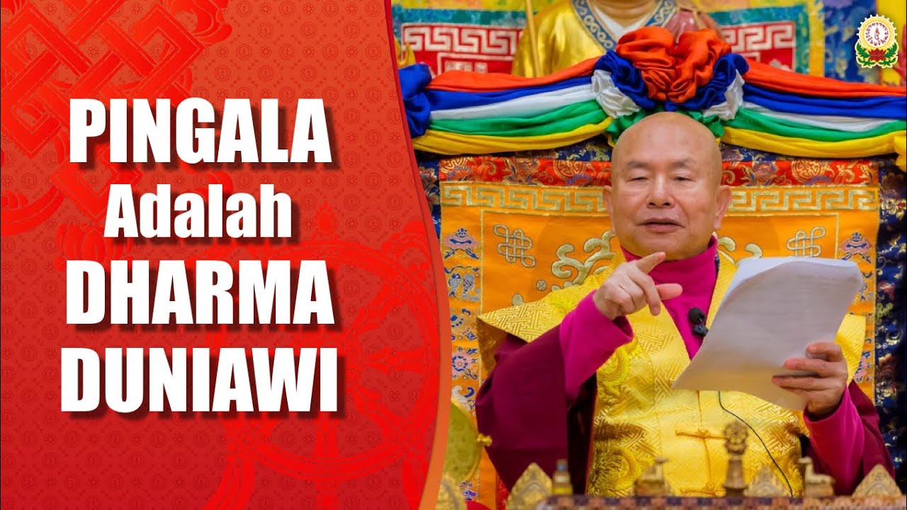 19-12-2020 Pingala Adalah Dharma Duniawi 「冰揭羅童子」是世間法，不是究竟法