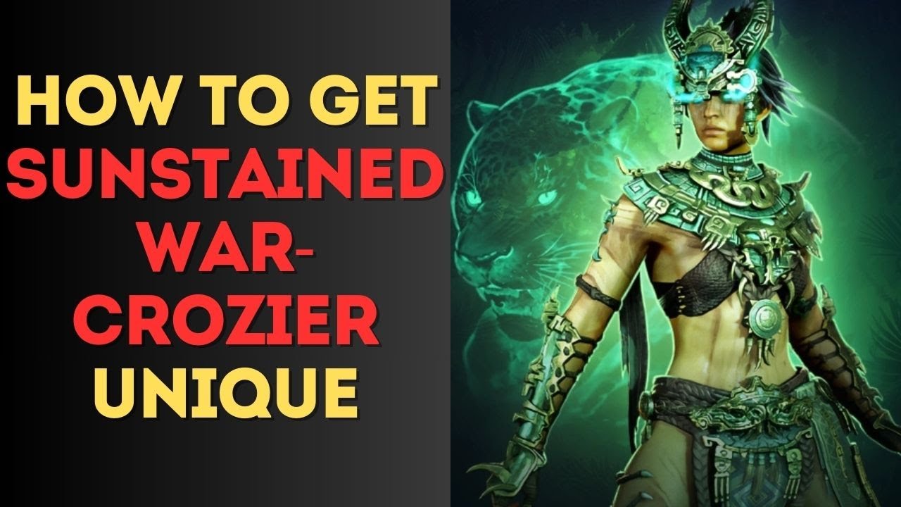 How to Get Sunstained War-Crozier Unique in Diablo 4