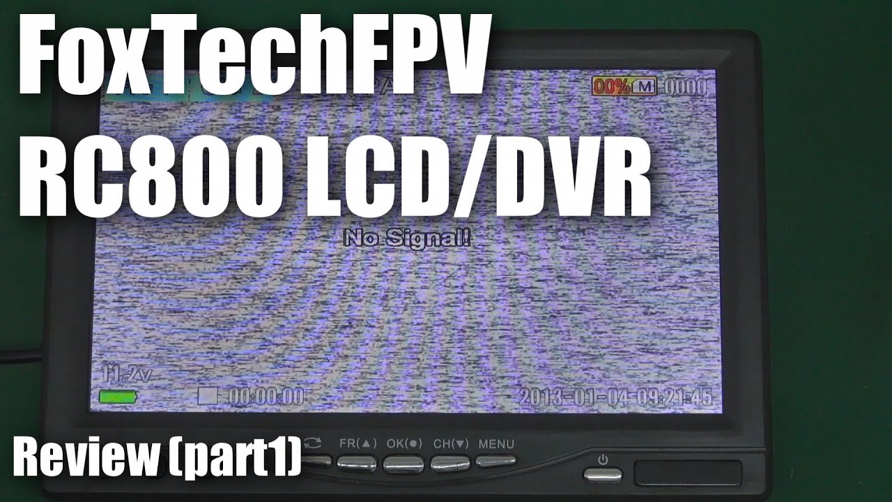 FoxtechFPV RC800 DVR and LCD review (Part 1)