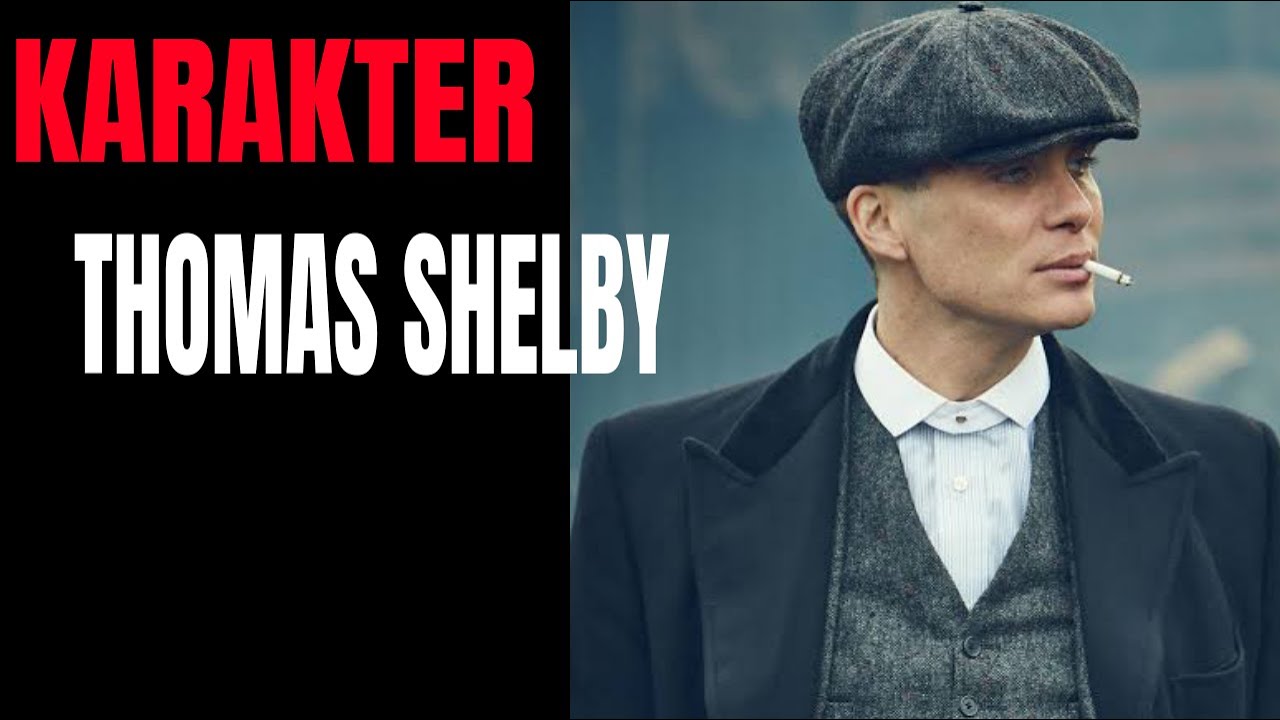 Belajar dari Karakter Thomas Shelby