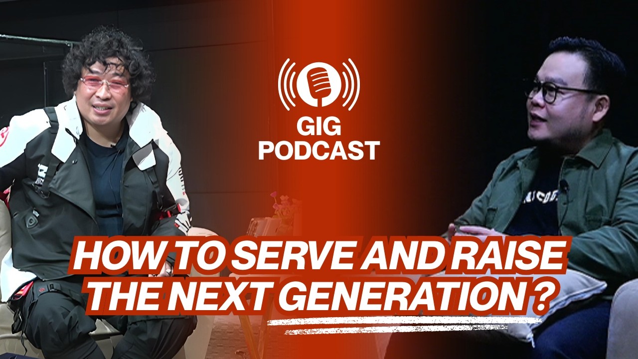 How to Serve and Raise The Next Generation  Part 2 | Ev. Daniel Yusuf Wijaya | GIG PODCAST