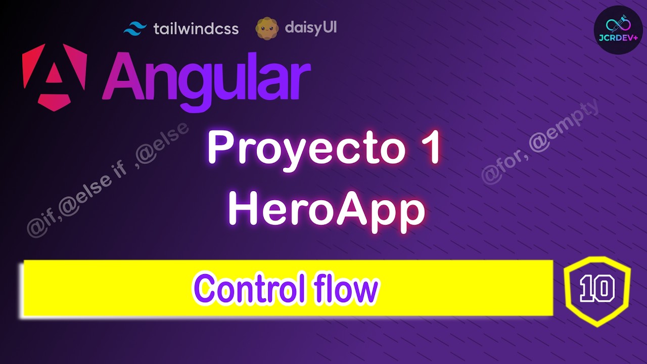 10. Control Flow | Angular 21 + DaisyUI | HeroApp (Proyecto 1)