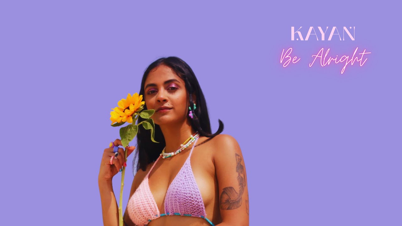 Kayan - Be Alright