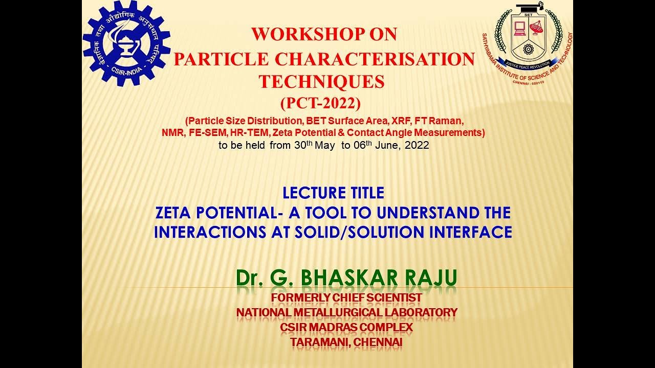 ZETA POTENTIAL- A TOOL TO UNDERSTAND THE INTERACTIONS AT SOLID/SOLUTION INTERFACE