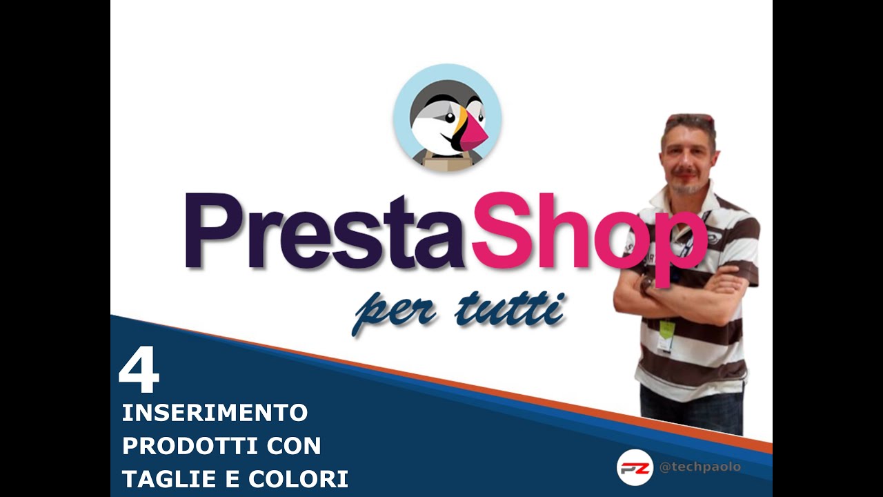 004 - PrestaShop - Inserimento articolo con taglie e colori