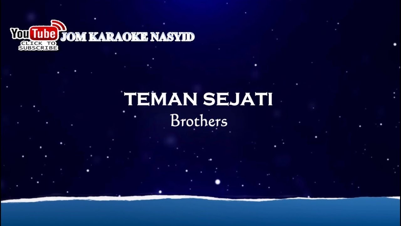 Brothers - Teman Sejati + Karaoke Minus-One HD