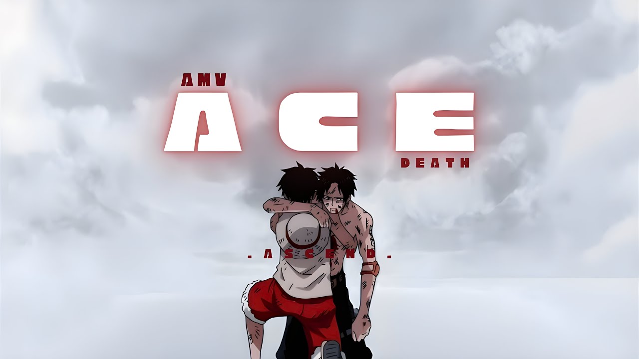 Ace&rsquo;s Final Moments | Radiohead &ndash; Let Down [One Piece AMV Tribute]