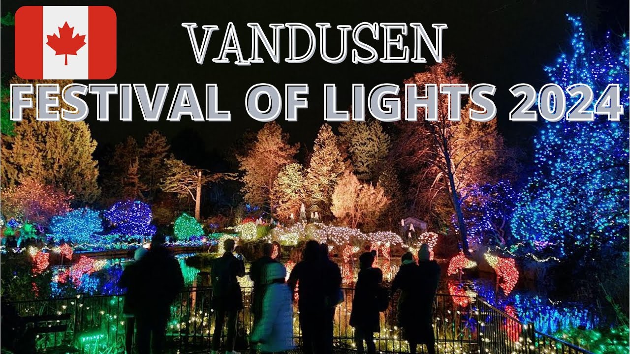 🇨🇦 Walking Tour: Vandusen Festival of Lights 2024 | Opening Weekend | Vancouver, Canada | Nov. 30