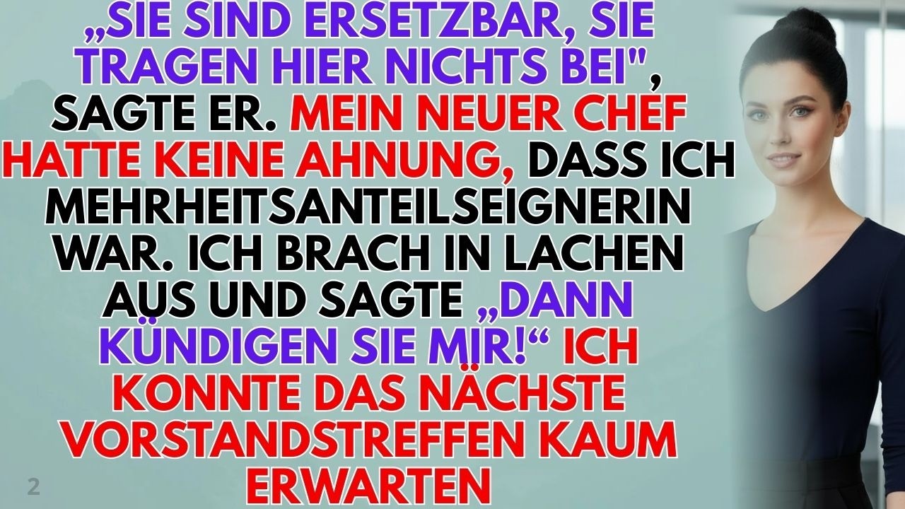 Er nannte mich ersetzbar… bis er meine 51 % entdeckte!