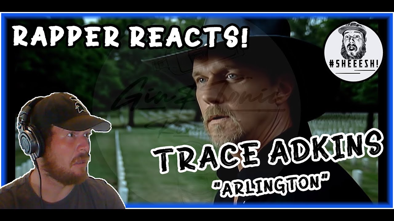Trace Adkins - Arlington | RAPPER'S FIRST REACTION!