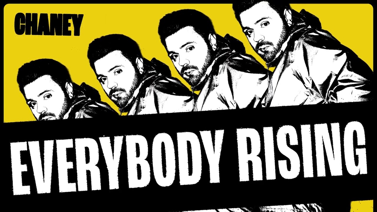 CHANEY - Everybody Rising