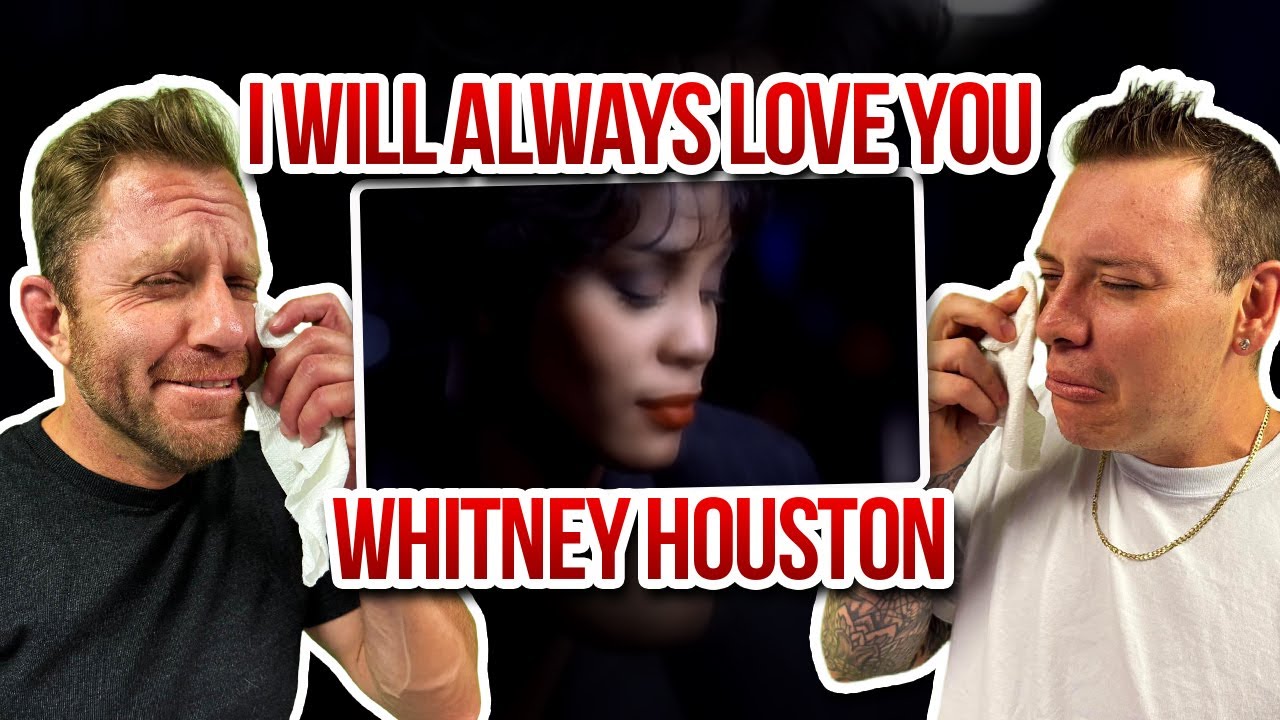 Two Dudes FIRST Reaction to Whitney Houston - I Will Always Love You