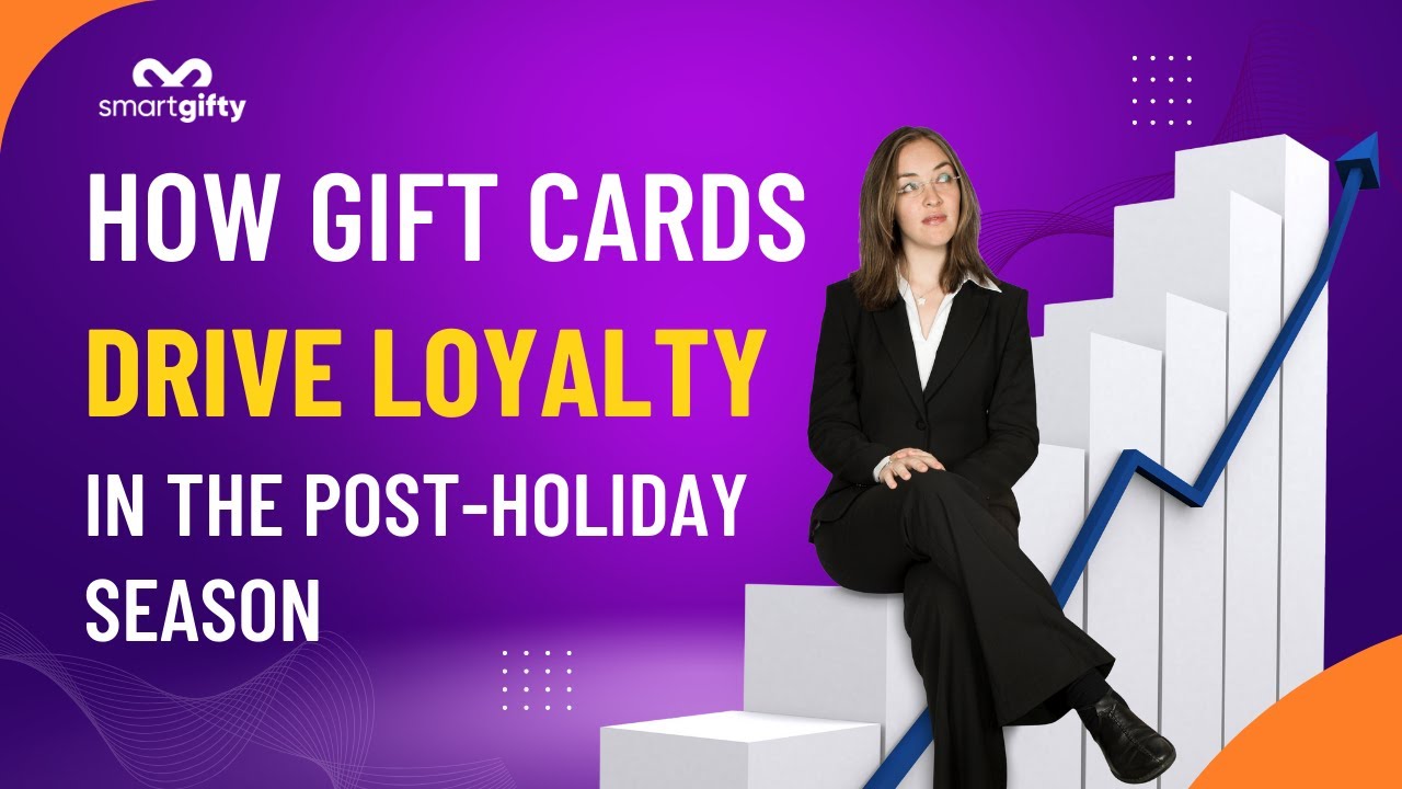Boost post-holiday sales: How gift cards build loyalty
