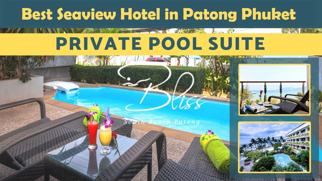 Beachfront Private Pool Suite - Phuket Hotel with Private Pool - The Bliss South Beach Patong