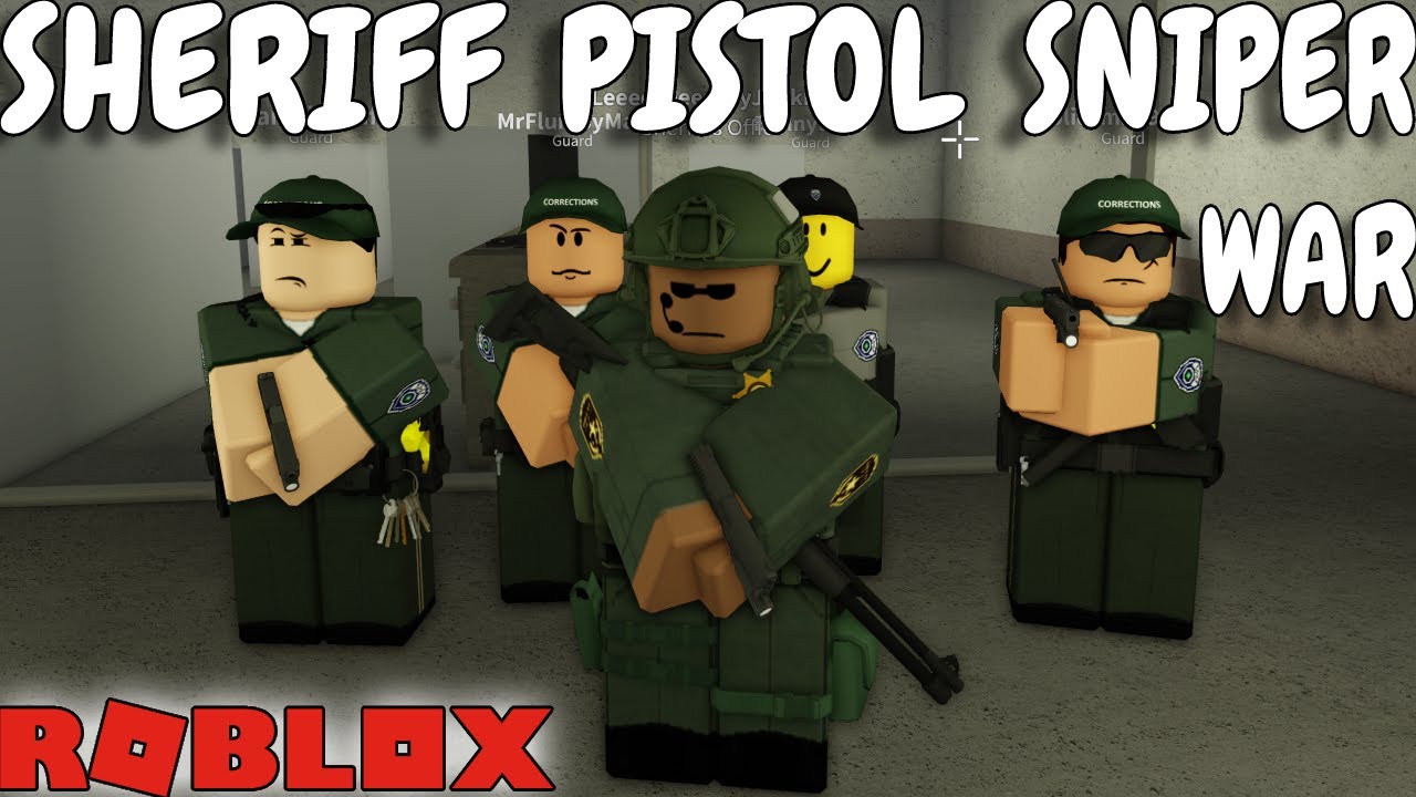 SHERIFF PISTOL SNIPER WAR!! Roblox CJRP