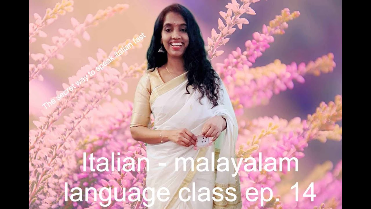 Italian - malayalam language class ep. 14