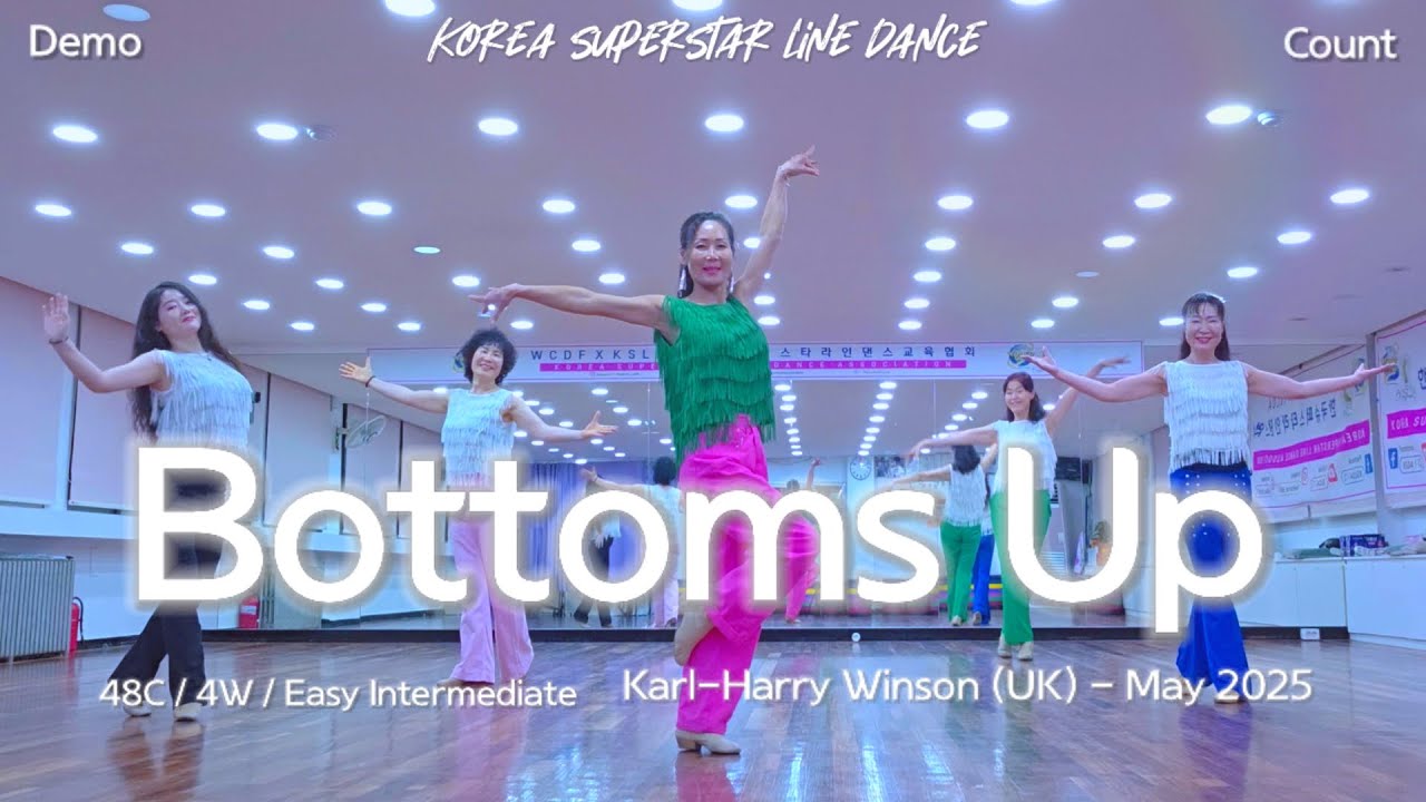 Bottoms Up Linedance Demo & Count 중급레벨 작품 | KSLDA 한국슈퍼스타라인댄스교육협회 💎협회장 송영순