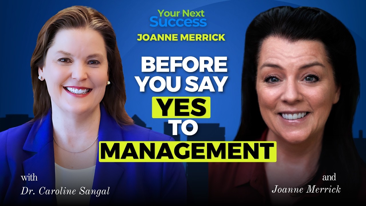 Before You Say Yes to Management with Joanne Merrick