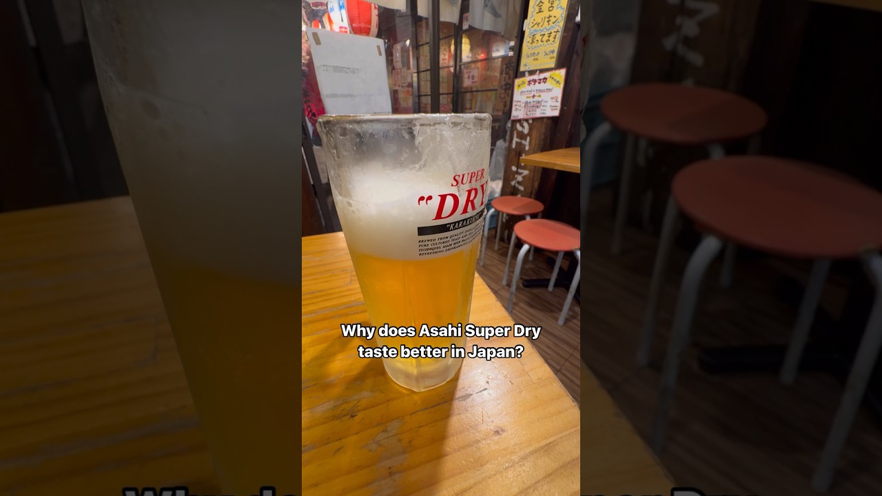 Why does Asahi Super Dry Beer taste better in Japan?