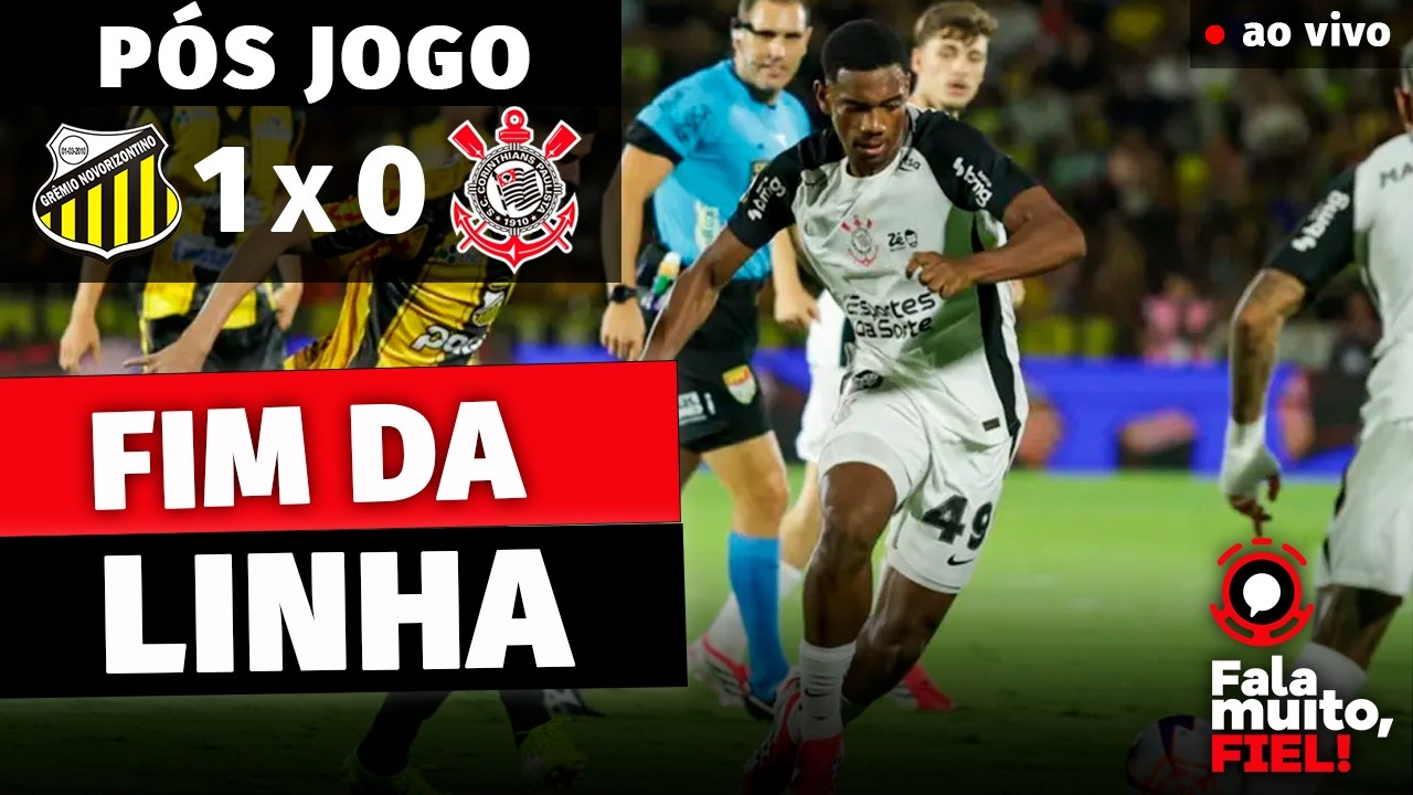 AO VIVO PÓS-JOGO NOVORIZONTINO 1 X 0 CORINTHIANS | CAMPEONATO PAULISTA 2026 | SEMIFINAL