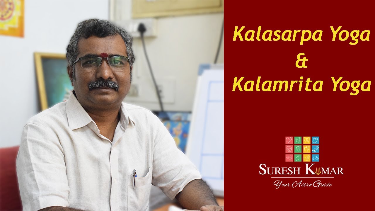 Kalasarpa Yoga and Kalamrita Yoga