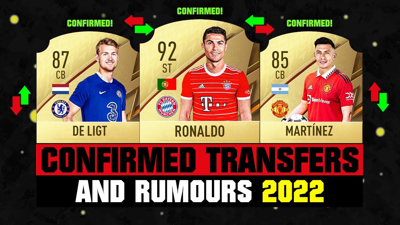FIFA 22 | NEW CONFIRMED TRANSFERS & RUMOURS! 🤪🔥 ft. Ronaldo, De Ligt, Martinez... etc