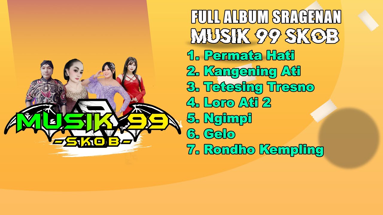 FULL ALBUM SRAGENAN VOL 2 MUSIK 99 SKOB Live Perform 2025