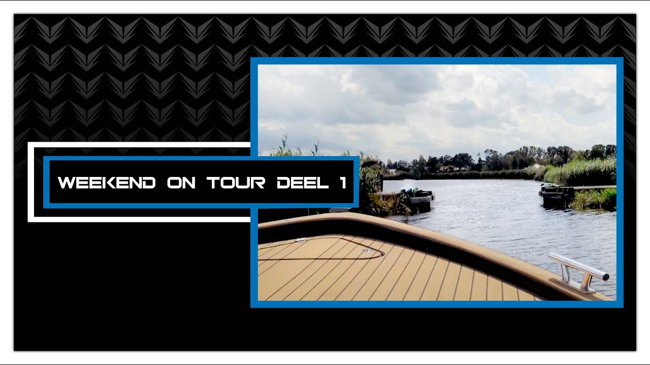 Sloep en Tender Vlog #276:  Mario en Yoney lang weekend on tour Deel 1
