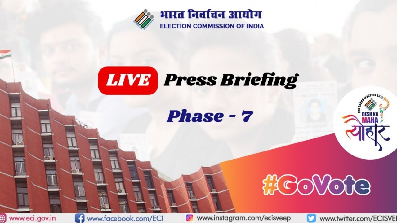 ECI PRESS BRIEFING PHASE-7