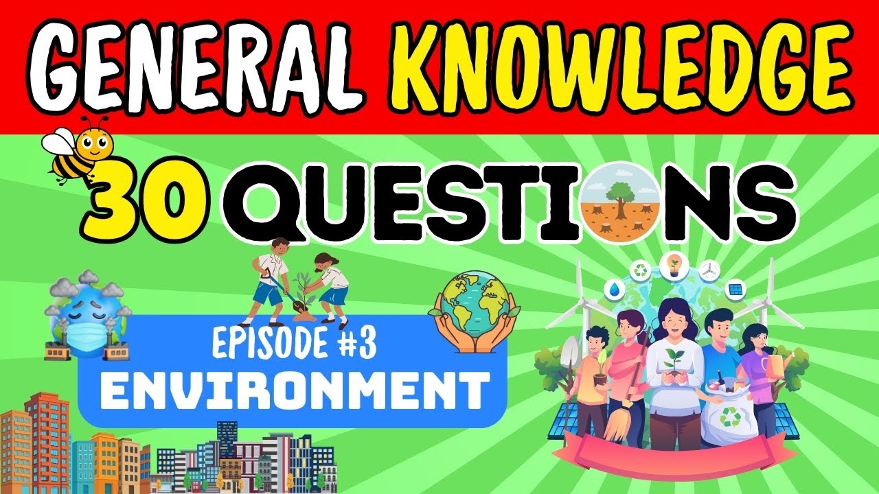 GK Quiz Challenge | Episode #3 ENVIRONMENT | General Knowledge Question Answers