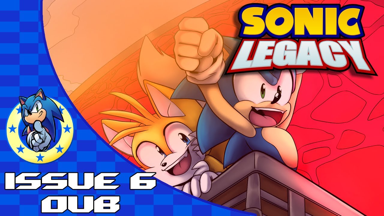 Sonic Legacy: Issue 6 (Official Dub)