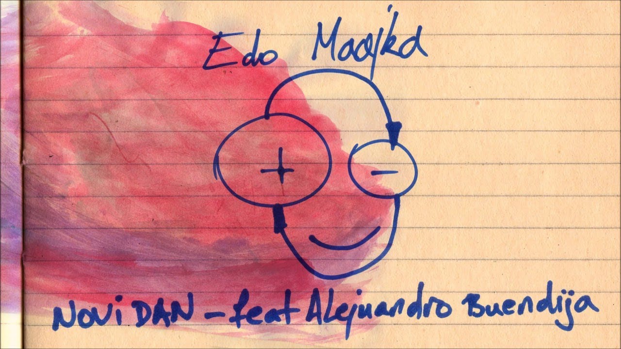 Edo Maajka - Novi dan feat. Alejuandro Buendija
