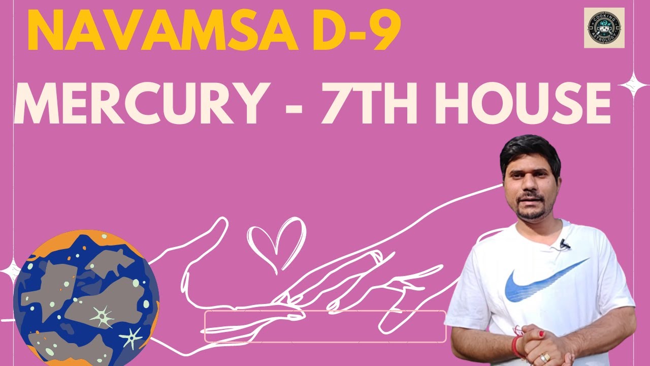 Mercury in 7th House in D-9 Navamsa Chart - Vedic Astrology