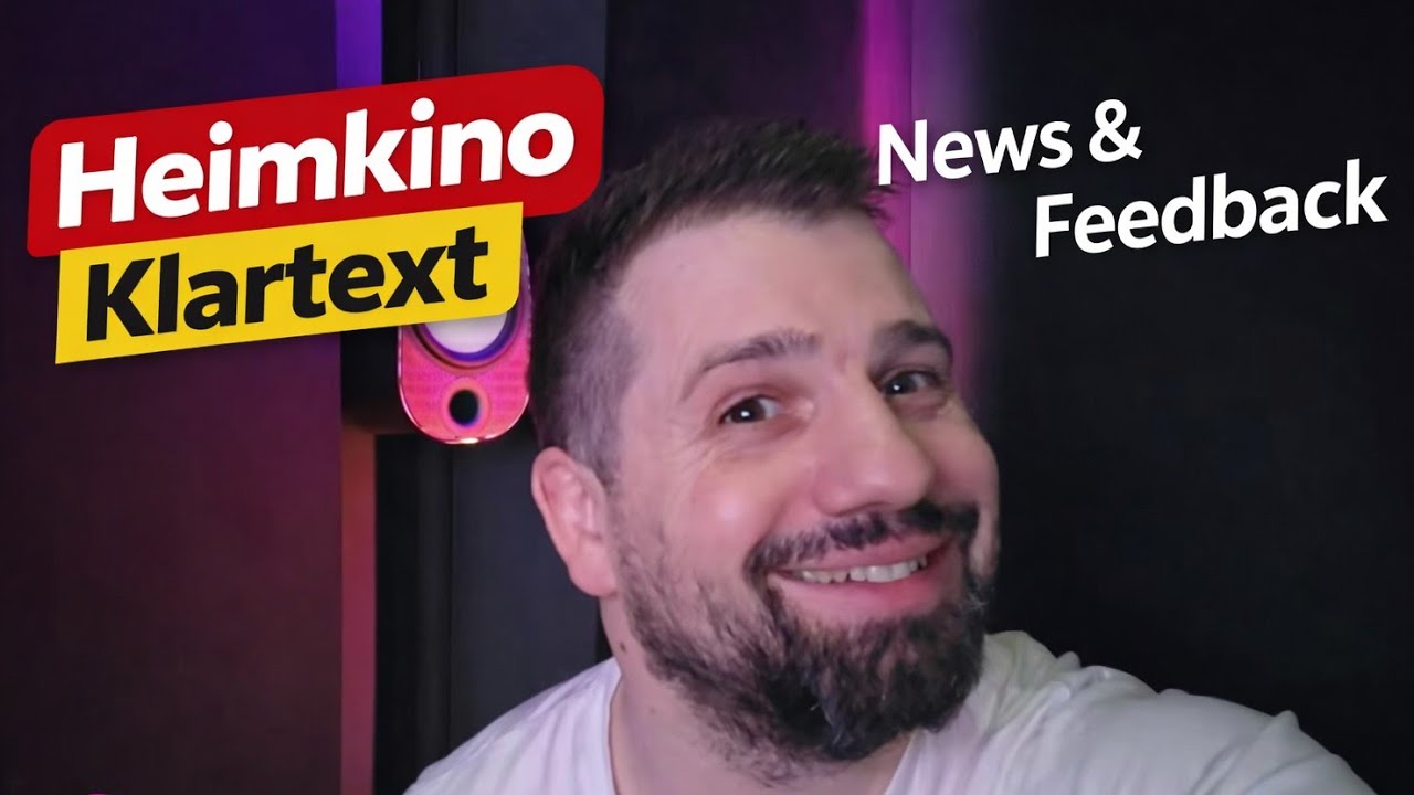 🎬 Heimkino Klartext &ndash; News, Feedback & Ausblick 🔥